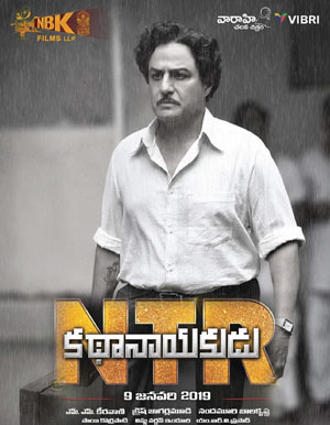 N.T.R: Kathanayakudu Telugu Movie