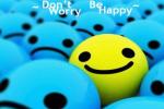 be happy, beauty, don t worry be happy, Your life style