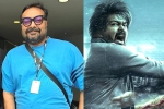 Anurag Kashyap latest, Anurag Kashyap latest, anurag kashyap to surprise in leo, Anurag kashyap