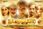 story, Baadshaho official, baadshaho hindi movie, Devgan