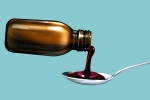 Contaminated cough syrup, WHO, contaminated cough syrup from indian pharma who, Contaminated cough syrup