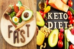 Intermittent Fasting Vs Keto benefits, Intermittent Fasting Vs Keto news, intermittent fasting vs keto for weight loss, Personal life