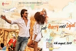 2017 Hindi movies, release date, jab harry met sejal hindi movie, Imtiaz ali