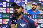 KL Rahul in IPL, KL Rahul statement, kl rahul s interesting remark on rohit sharma, Wankhede