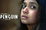 Keerthy Suresh, Penguin movie release, keerthy suresh s penguin is a disappointment, Movie talk Keerthy Suresh, Penguin movie release, keerthy suresh s penguin is a disappointment, Movie talk