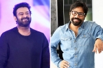 Prabhas and Sandeep Vanga film, Prabhas and Sandeep Vanga film, prabhas promise for sandeep vanga, Remuneration