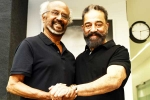 Rajinikanth and Kamal Haasan reunite, Rajinikanth and Kamal Haasan movie, rajinikanth and kamal haasan unite for thalaivar 173, Bollywood Rajinikanth and Kamal Haasan reunite, Rajinikanth and Kamal Haasan movie, rajinikanth and kamal haasan unite for thalaivar 173, Bollywood