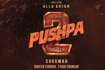 Pushpa: The Rule updates, Allu Arjun, pushpa the rule no change in release, Release dates