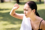 Heat Stroke preventions, Heat Stroke symptoms, symptoms and remedies of heat stroke, Dry skin
