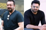 Sanjay Dutt makeover, Sanjay Dutt next movie, sanjay dutt s makeover for prabhas, Sanjay dutt