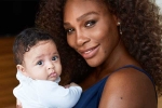 Serena Williams motherhood, Williams, motherhood has intensified fire in the belly williams, Grand slam tournament