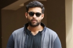 Varun Tej next films, Anthariksham 9000 kmph, shocking remuneration for varun tej, Fidaa