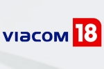 Viacom 18 and Paramount Global, Paramount Global, viacom 18 buys paramount global stakes, It companies