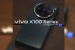 Vivo X100 price, Vivo X100 price, vivo x100 pro vivo x100 launched, Photography